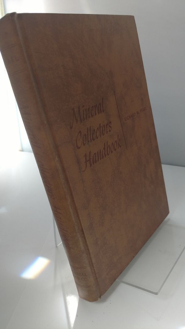 mineral collectors handbook, pearl, richard m. mineral collectors handbook, pearl, richard m.