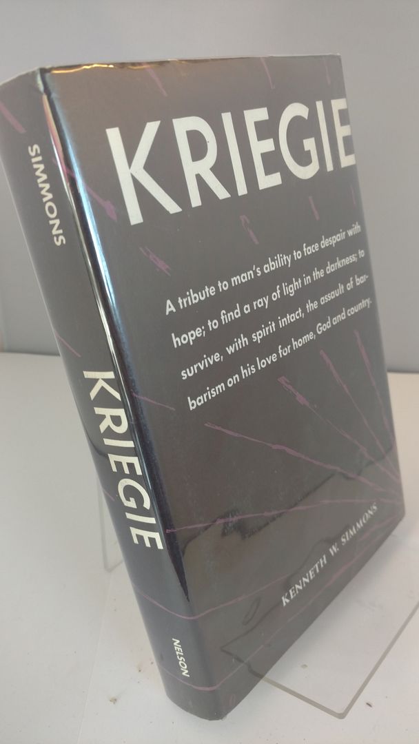 Kriegie (Prisoner of War in WWII), Simmons, Kenneth W. Kriegie (Prisoner of War in WWII), Simmons, Kenneth W.