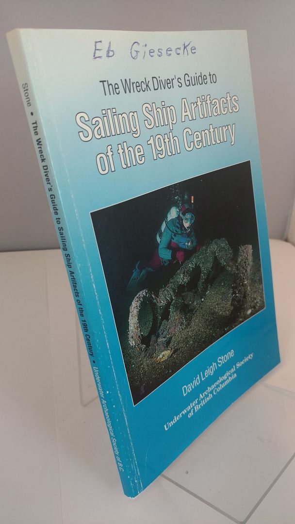 Sailing Ship Artifacts of the 19th Century, David Leigh Stone Sailing Ship Artifacts of the 19th Century, David Leigh Stone