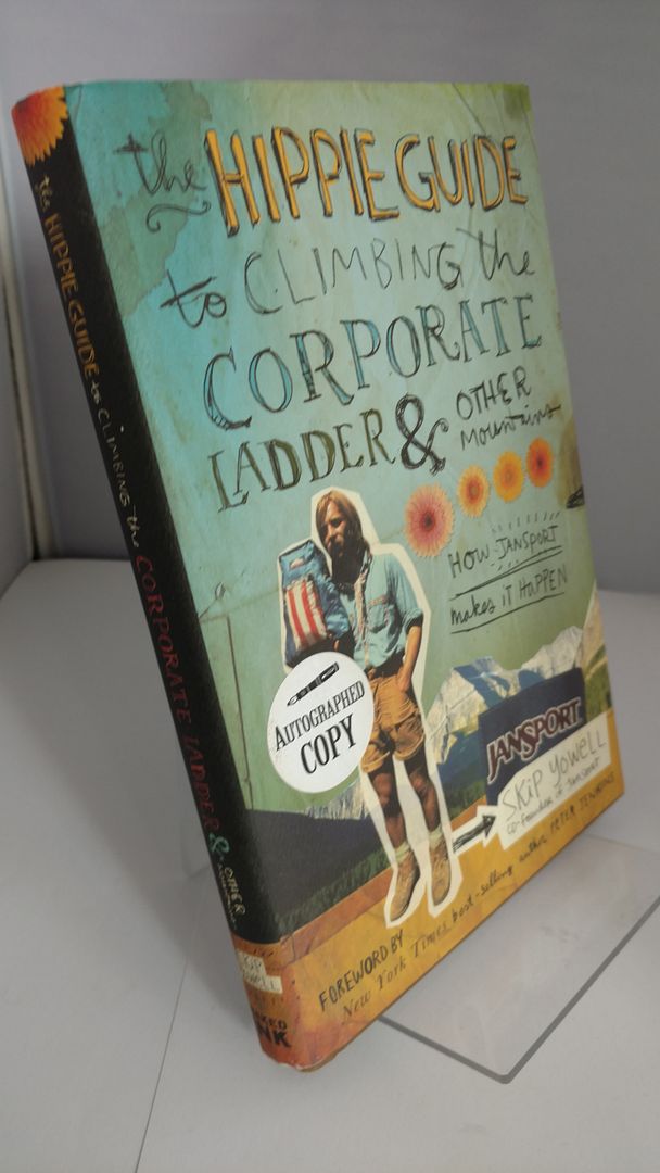 The Hippie Guide to Climbing the Corporate Ladder and Other Mountains: How JanSport Makes it Happen, Yowelol, Skip The Hippie Guide to Climbing the Corporate Ladder and Other Mountains: How JanSport Makes it Happen, Yowelol, Skip