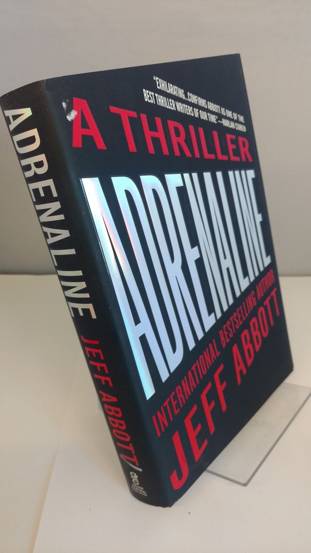 Adrenaline (The Sam Capra series), Abbott, Jeff Adrenaline (The Sam Capra series), Abbott, Jeff
