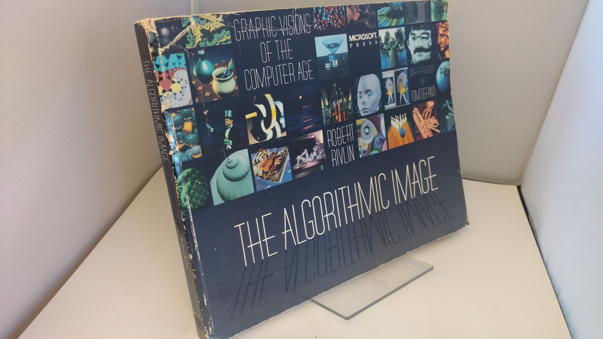 The algorithmic image: Graphic visions of the computer age, Rivlin, Robert The algorithmic image: Graphic visions of the computer age, Rivlin, Robert
