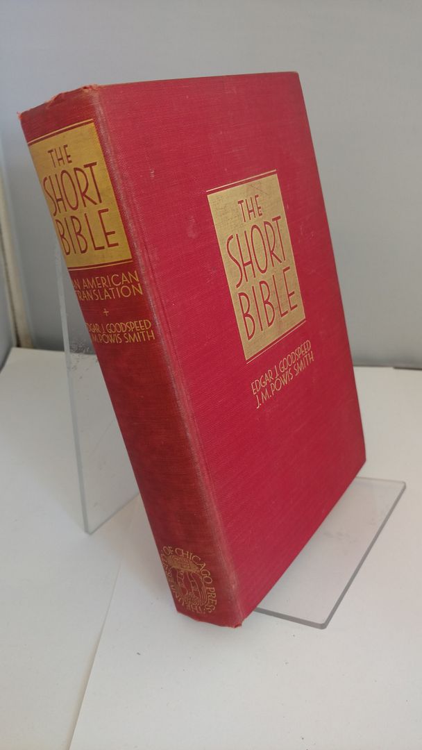 The Short Bible, an American Translation The Short Bible, an American Translation