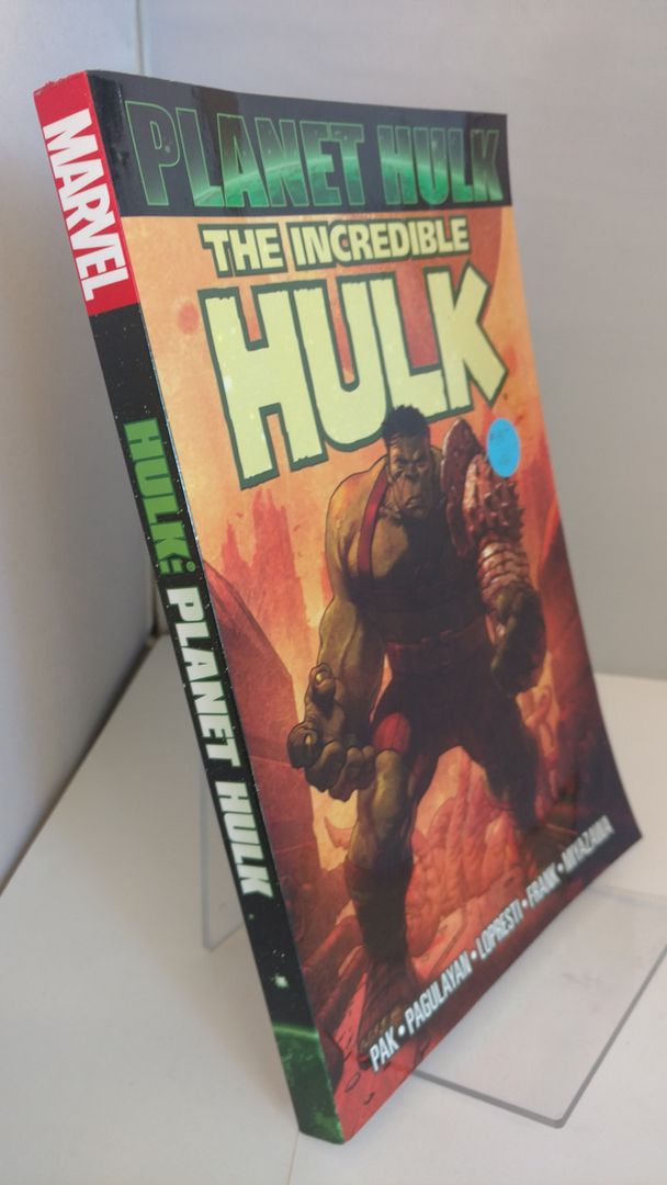 Incredible Hulk: Planet Hulk, Greg Pak Incredible Hulk: Planet Hulk, Greg Pak