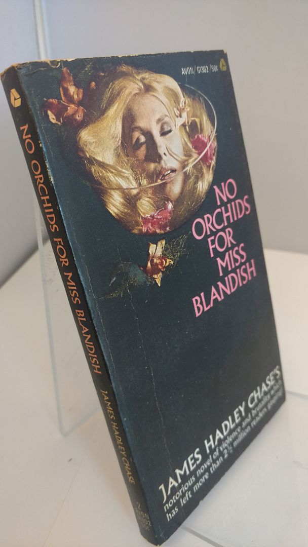 No Orchids for Miss Blandish, Chase, James Hadley No Orchids for Miss Blandish, Chase, James Hadley