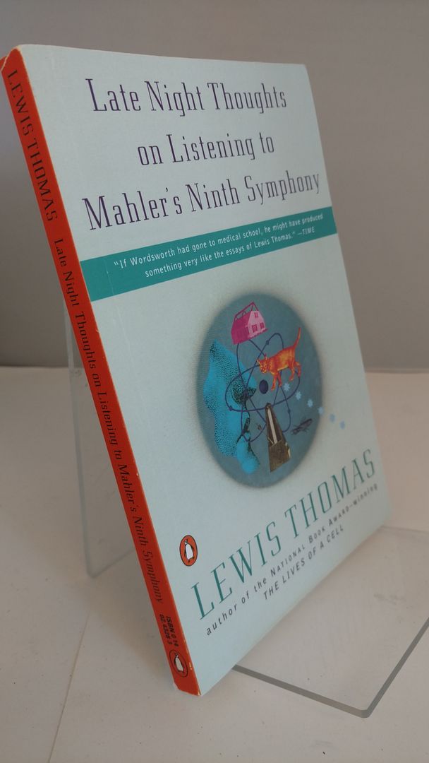 Late Night Thoughts on Listening to Mahler's Ninth Symphony, Thomas, Lewis Late Night Thoughts on Listening to Mahler's Ninth Symphony, Thomas, Lewis