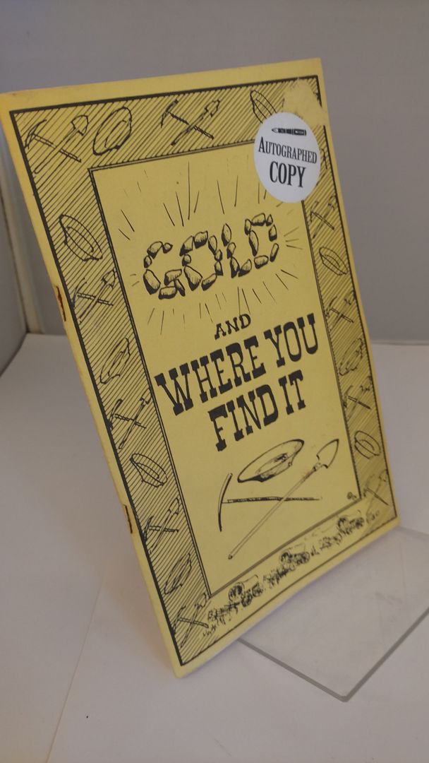 Gold and Where You Find It, Gabriel G. Kubichek Gold and Where You Find It, Gabriel G. Kubichek