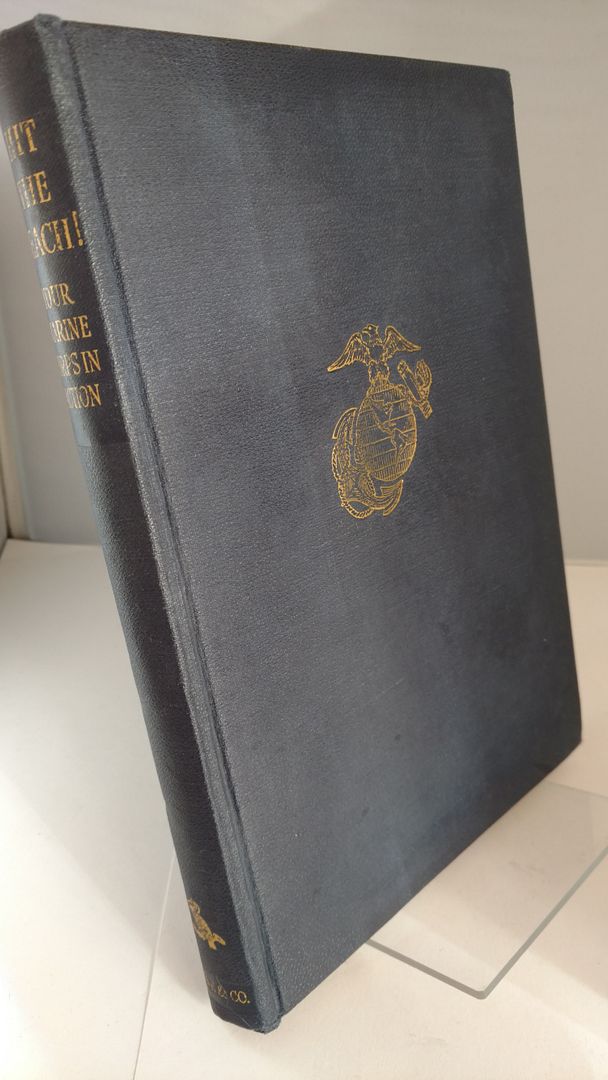 Pictorial History of the Second World War Volume 8 (VIII) : Hit the Beach! Your Marine Corps in Action, McCahill, William P. (editor) Pictorial History of the Second World War Volume 8 (VIII) : Hit the Beach! Your Marine Corps in Action, McCahill, William P. (editor)