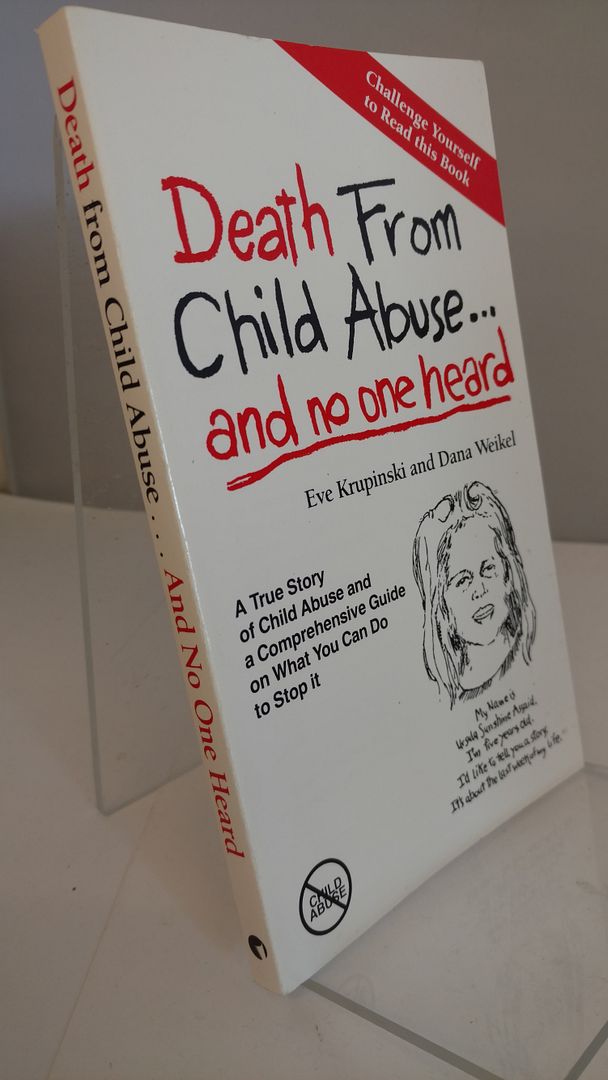 Death from Child Abuse... and No One Heard, Krupinski, Eve; Weikel, Dana Death from Child Abuse... and No One Heard, Krupinski, Eve; Weikel, Dana