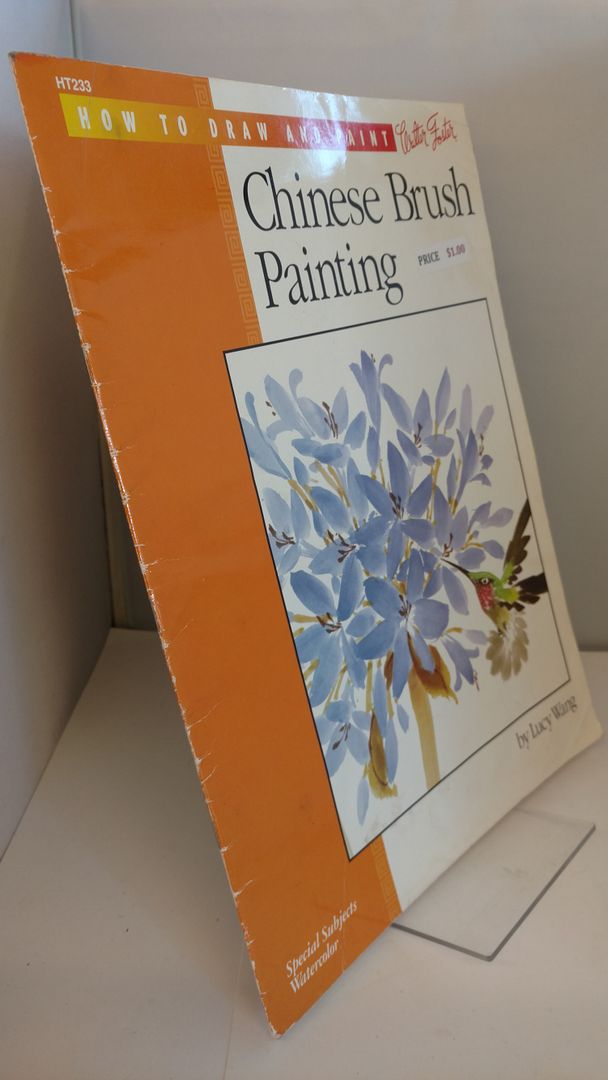 Watercolor: Chinese Brush (How to Draw & Paint), Wang, Lucy Watercolor: Chinese Brush (How to Draw & Paint), Wang, Lucy