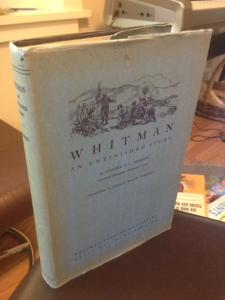 Whitman. An Unfinished Story, Penrose, Stephen B. L. Whitman. An Unfinished Story, Penrose, Stephen B. L.