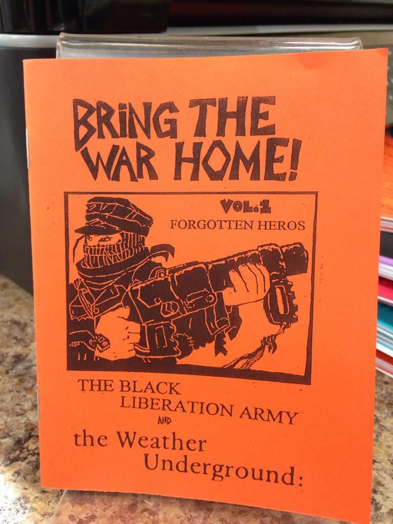 Bring the War Home: The Black Liberation Army and the Weather Underground, Various Bring the War Home: The Black Liberation Army and the Weather Underground, Various