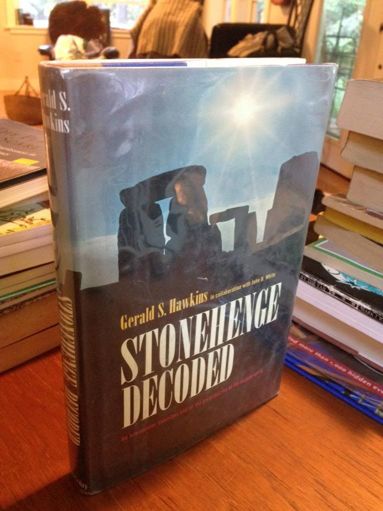 STONEHENGE DECODED, Hawkins, Gerald S.; White, John B. STONEHENGE DECODED, Hawkins, Gerald S.; White, John B.