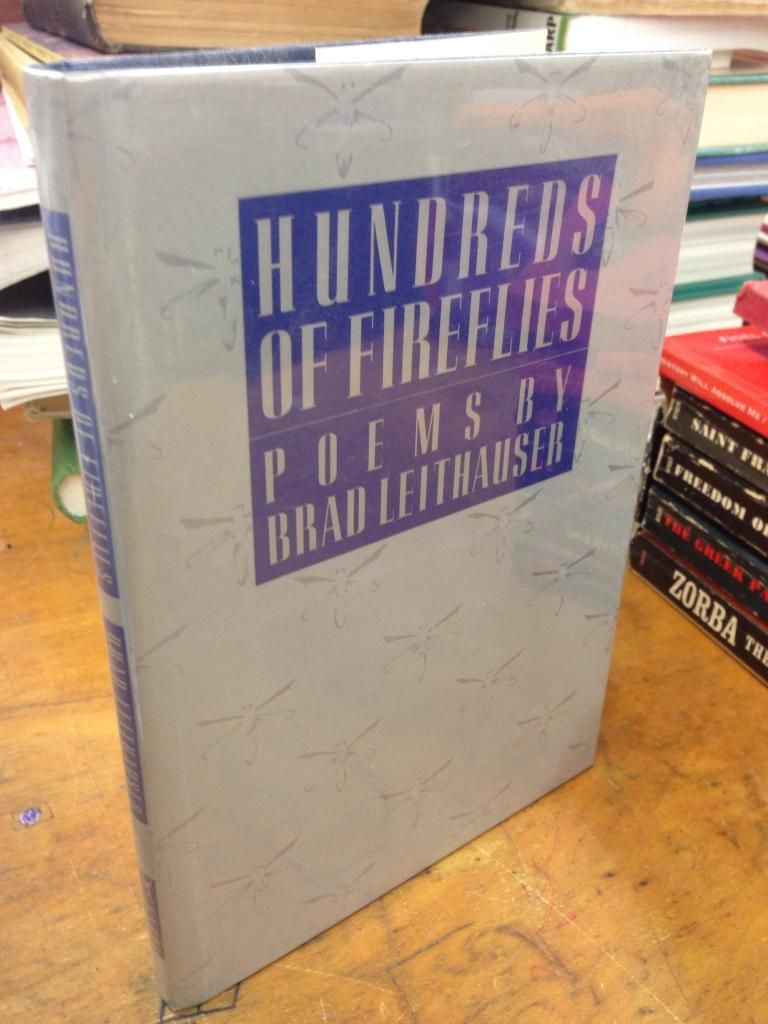 Hundreds of Fireflies (Knopf poetry series), Leithauser, Brad Hundreds of Fireflies (Knopf poetry series), Leithauser, Brad