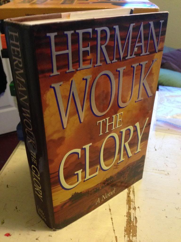 The Glory: A Novel, Wouk, Herman The Glory: A Novel, Wouk, Herman