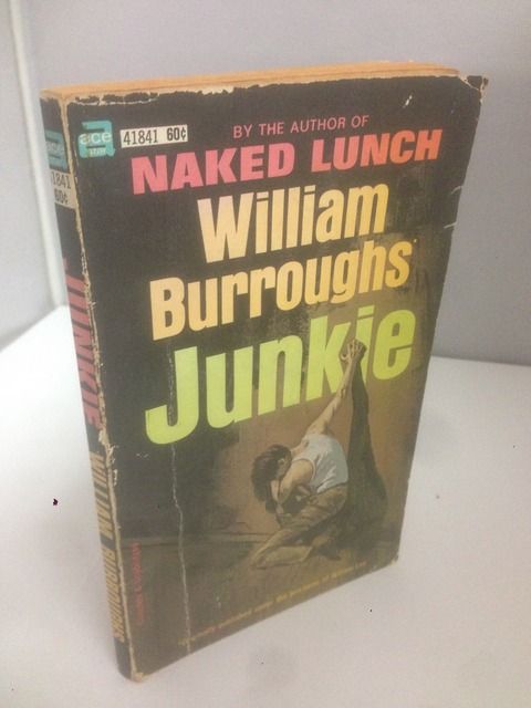 Junkie, William Burroughs Junkie, William Burroughs