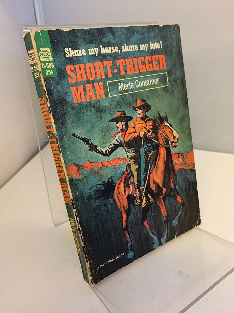 Short-Trigger Man (Ace D-588), Merle Constiner Short-Trigger Man (Ace D-588), Merle Constiner