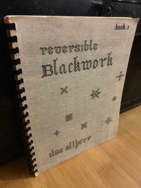 Reversible Blackwork, Book 1, Altherr, Ilse Reversible Blackwork, Book 1, Altherr, Ilse