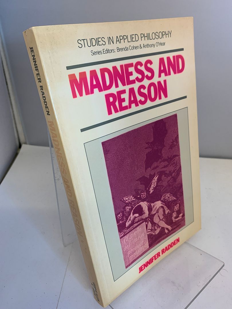 Image for Madness and Reason (Studies in Applied Philosophy)