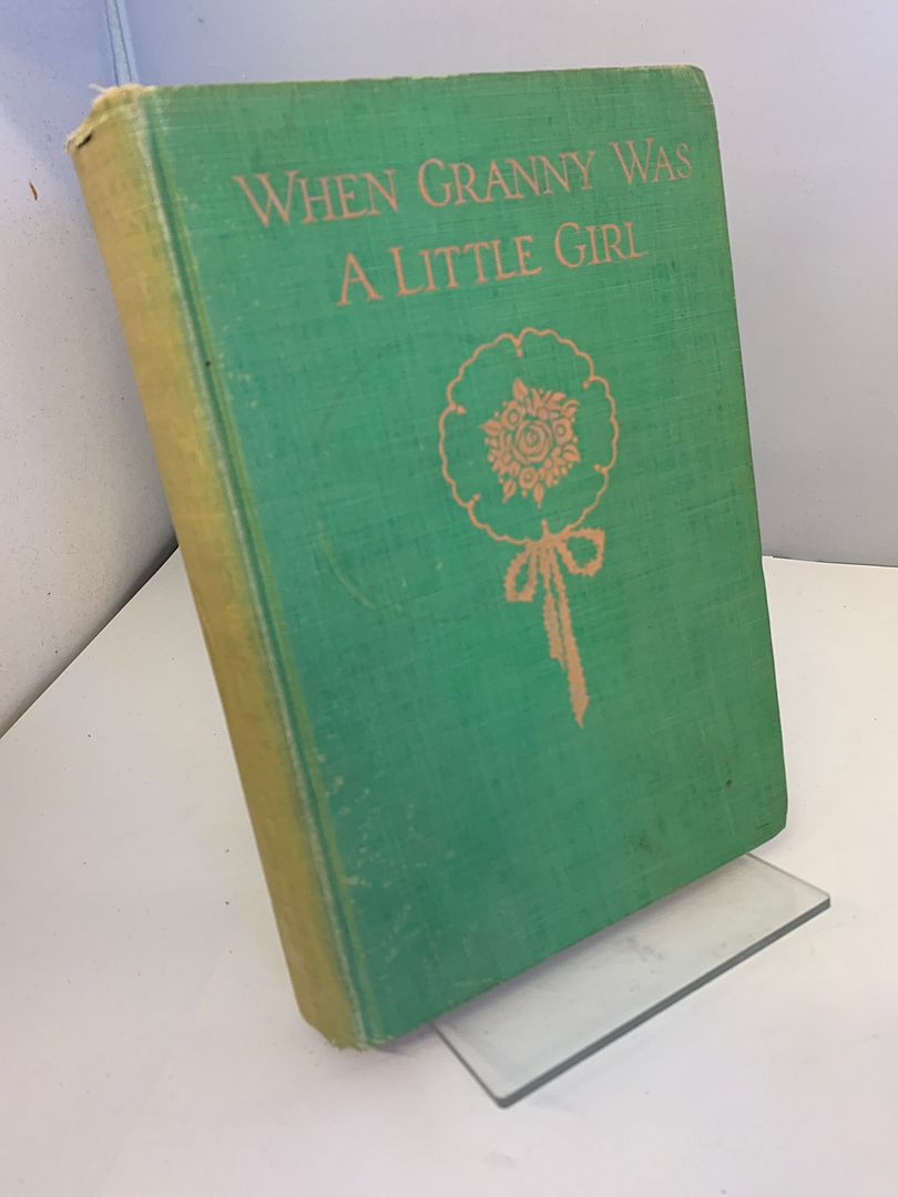 When Granny Was A Little Girl, Searing, A. E. P. When Granny Was A Little Girl, Searing, A. E. P.