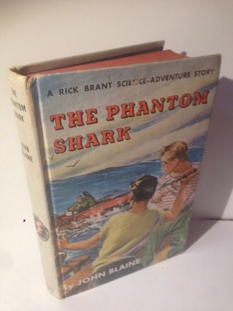 The Phantom Shark a Rick Brant Electronic Adventure, Blaine, John The Phantom Shark a Rick Brant Electronic Adventure, Blaine, John