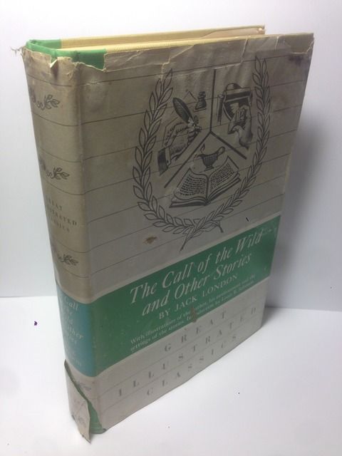 The call of the wild,: And other stories. With biographical illus. and pictures of contemporary scenes, together with an introd. and captions (Great illustrated classics), London, Jack The call of the wild,: And other stories. With biographical illus. and pictures of contemporary scenes, together with an introd. and captions (Great illustrated classics), London, Jack