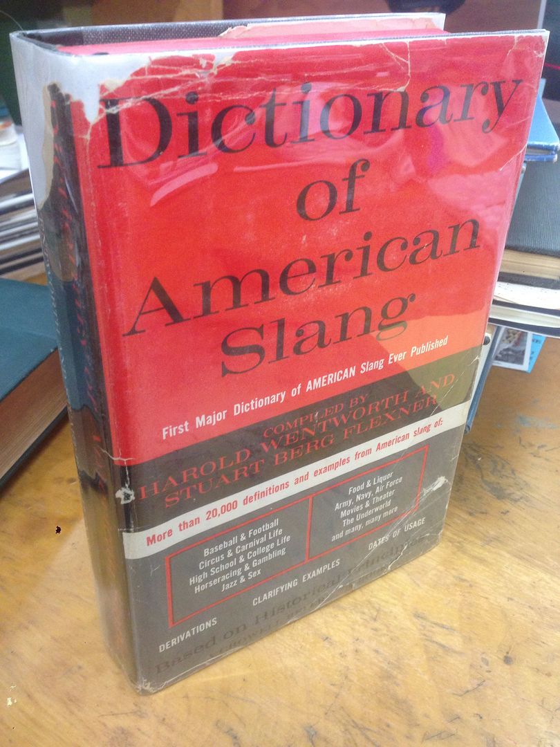 Dictionary of American Slang, Wentworth, Harold And Flexner, Stuart Berg, Dictionary of American Slang, Wentworth, Harold And Flexner, Stuart Berg,