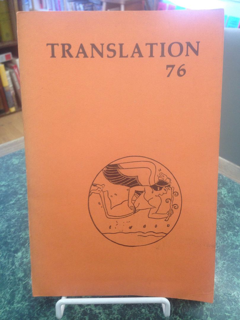 TRANSLATION 76 - VOL. III - WINTER 1976, SMITH, WILLIAM JAY - ROBERT PAYNE - FRANK MacSHANE (EDITORS) TRANSLATION 76 - VOL. III - WINTER 1976, SMITH, WILLIAM JAY - ROBERT PAYNE - FRANK MacSHANE (EDITORS)