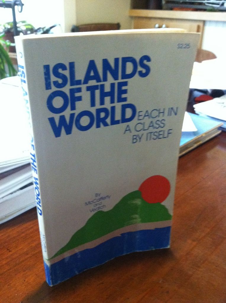 Islands Of The World - Each In A Class By Itself, Bonnie l. McCafferty; Richard A. Veatch Islands Of The World - Each In A Class By Itself, Bonnie l. McCafferty; Richard A. Veatch