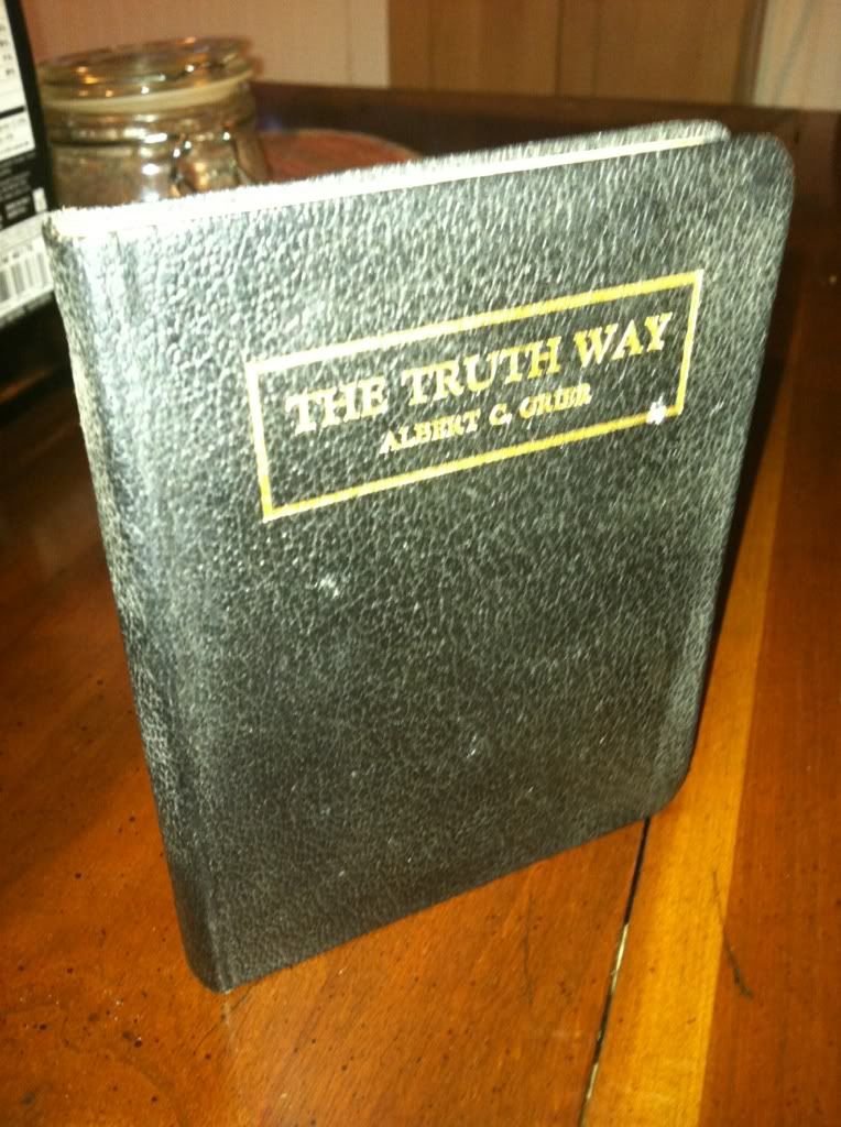 The Truth Way, Albert C. Grier The Truth Way, Albert C. Grier