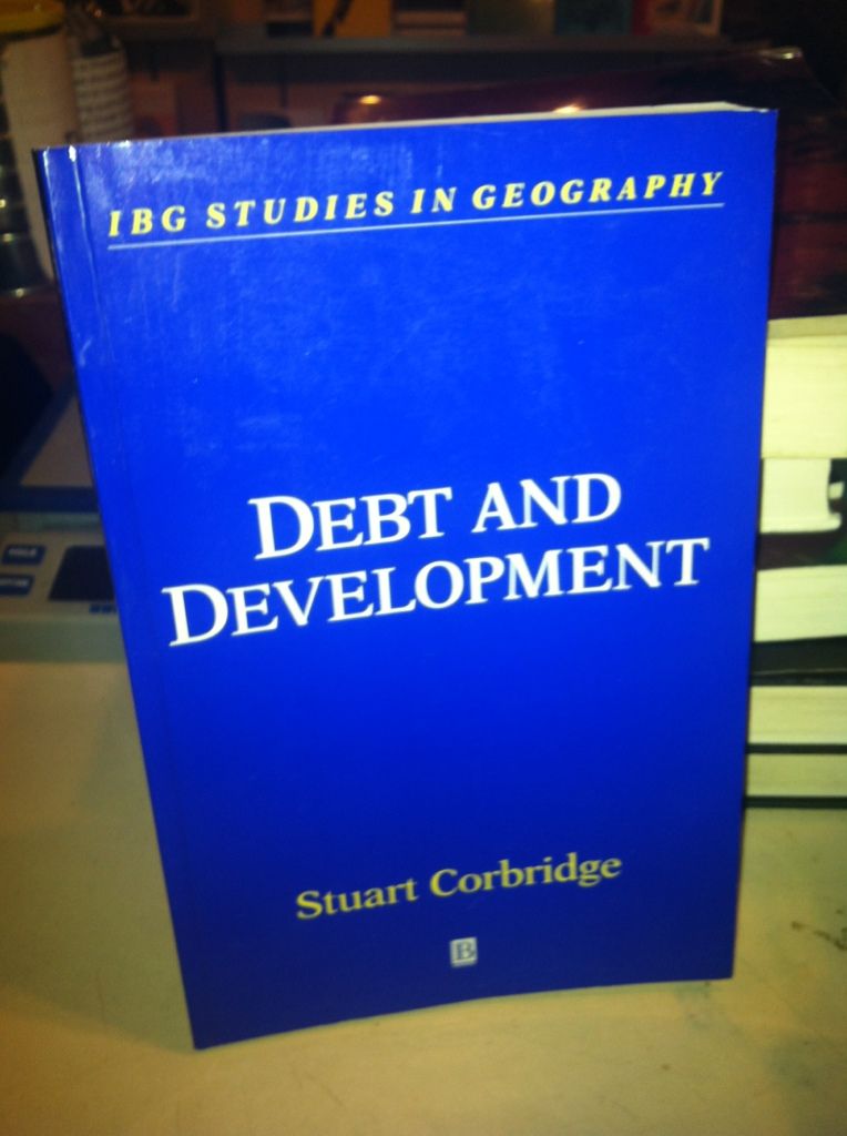 Image for Debt and Development (The Royal Geographical Society with the Institute of British Geographers Studies in Geography)