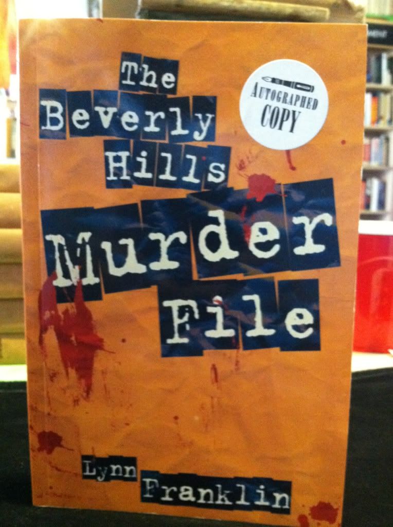 THE BEVERLY HILLS MURDER FILE: The True Story of the Cop City Hall Wanted Dead, Franklin, Lynn THE BEVERLY HILLS MURDER FILE: The True Story of the Cop City Hall Wanted Dead, Franklin, Lynn