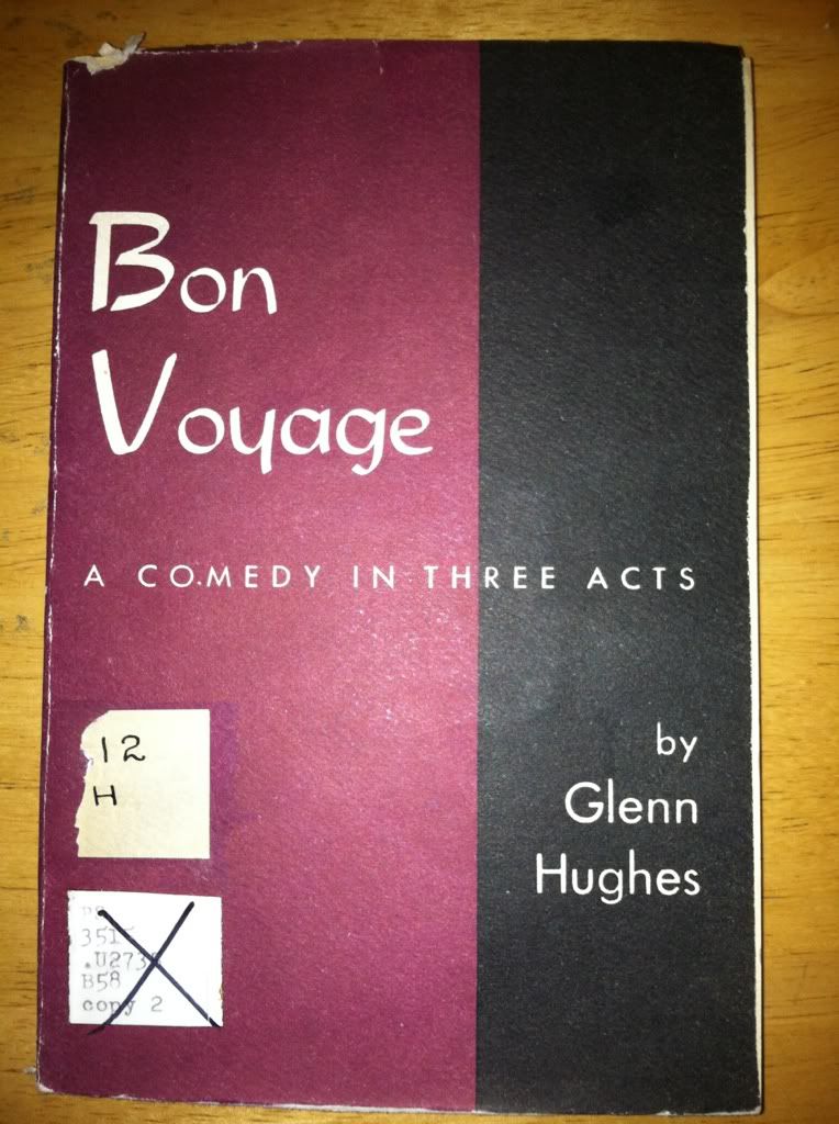 Bon Voyage: a Comedy in Three Acts, Hughes, Glenn Bon Voyage: a Comedy in Three Acts, Hughes, Glenn