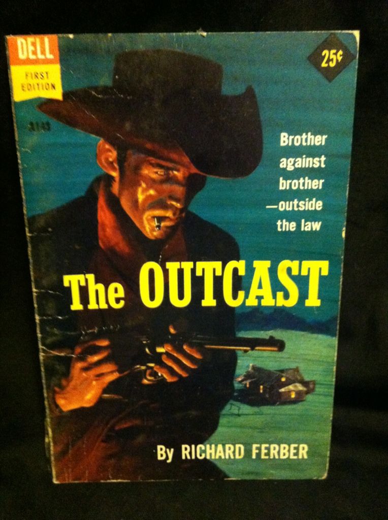 The outcast ([Dell first editions), Ferber, Richard The outcast ([Dell first editions), Ferber, Richard