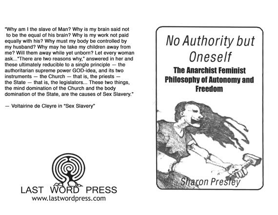 No Authority but Oneself: Anarchist Feminist Philosophy of Autonomy and Freedom by Presley, Sharon, Presley, Sharon No Authority but Oneself: Anarchist Feminist Philosophy of Autonomy and Freedom by Presley, Sharon, Presley, Sharon
