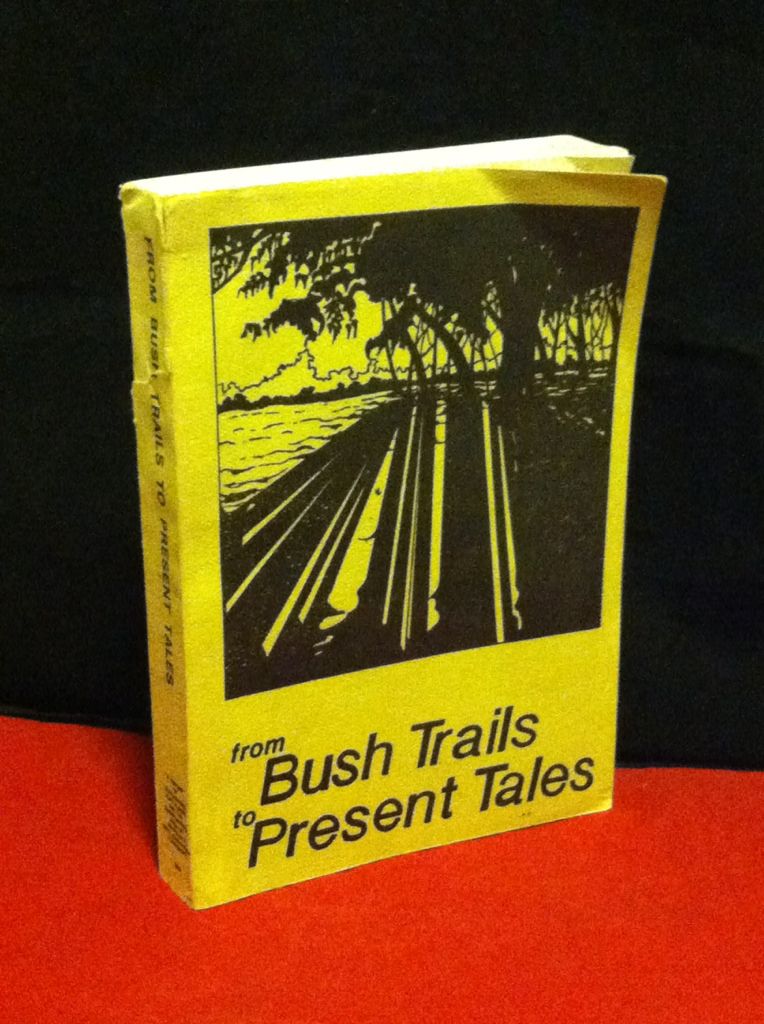Image for From Bush Trails to Present Trails: A History of Dungannon, Port Albert and the Surrounding Area of Ashfield & West Wawanosh Townships