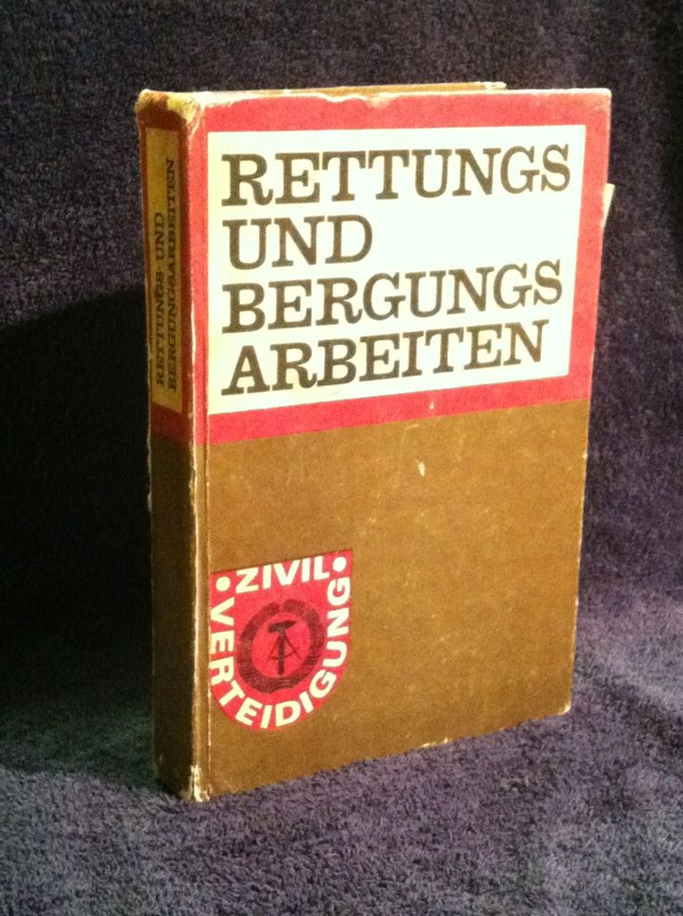 Image for Rettungs und Bergungs Arbeiten (Rescue and Salvage Work)