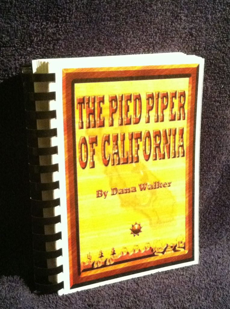 The Pied Piper of California, Walker, Dana The Pied Piper of California, Walker, Dana