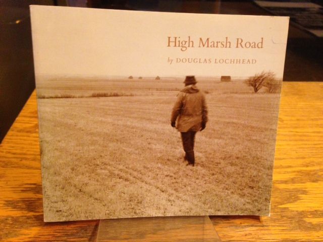 High Marsh Road : Lines for a Diary, LOCHHEAD, Douglas High Marsh Road : Lines for a Diary, LOCHHEAD, Douglas