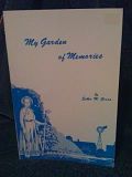 My garden of memories by Gross, Esther M., Gross, Esther M. My garden of memories by Gross, Esther M., Gross, Esther M.