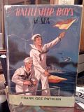 The Battleship Boys At Sea or Two Apprentices in Uncle Sam's Navy by Patchin, Frank Gee, Patchin, Frank Gee The Battleship Boys At Sea or Two Apprentices in Uncle Sam's Navy by Patchin, Frank Gee, Patchin, Frank Gee