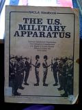 The U.S. Military Apparatus: Defense Department Organization, The Intelligence Establishment, U.S. Bases & Forces Abroad, Military & Police Aid, & Arms Sales, n/a The U.S. Military Apparatus: Defense Department Organization, The Intelligence Establishment, U.S. Bases & Forces Abroad, Military & Police Aid, & Arms Sales, n/a