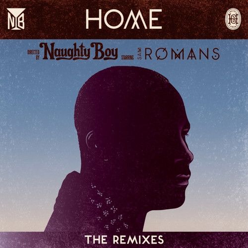 Naughty Boy - Home feat. SAM ROMANS (Friend Within Remix)