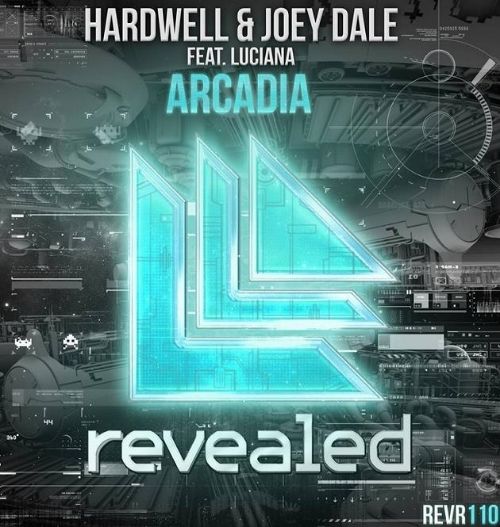 Hardwell & Joey Dale feat. Luciana - Arcadia