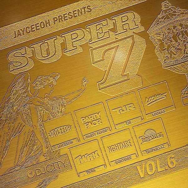 Jayceeoh Presents Vol. 6 of His Super 7 Mix Series