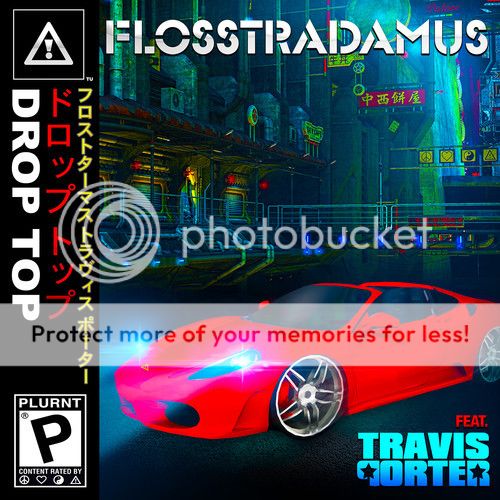 Flosstradamus feat. Travis Porter - Drop Top