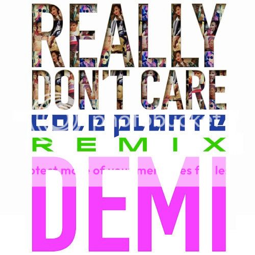 Demi Lovato – Really Don’t Care (Cole Plante Remix)