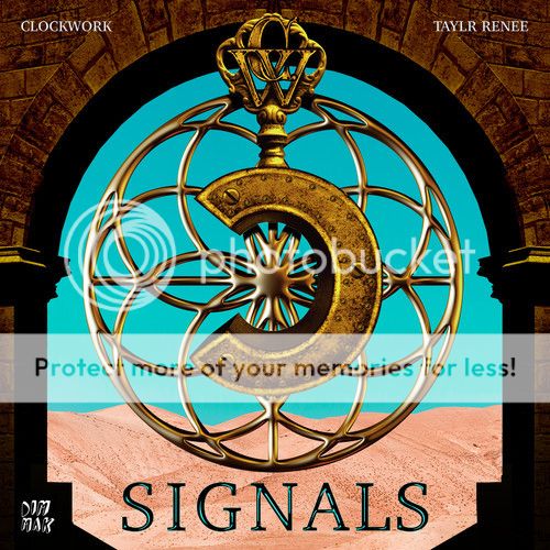 Clockwork & Taylr Renee - Signals