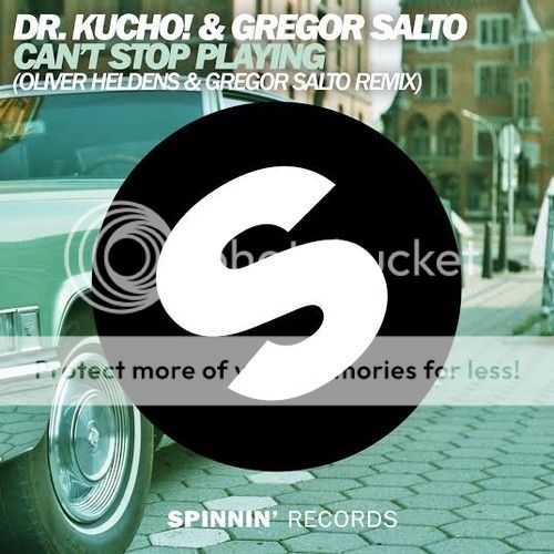 Dr. Kucho! & Gregor Salto - Can't Stop Playing (Oliver Heldens & Gregor Salto Remix)