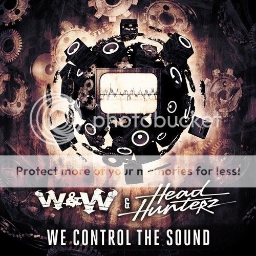 W&W & Headhunterz - We Control The Sound